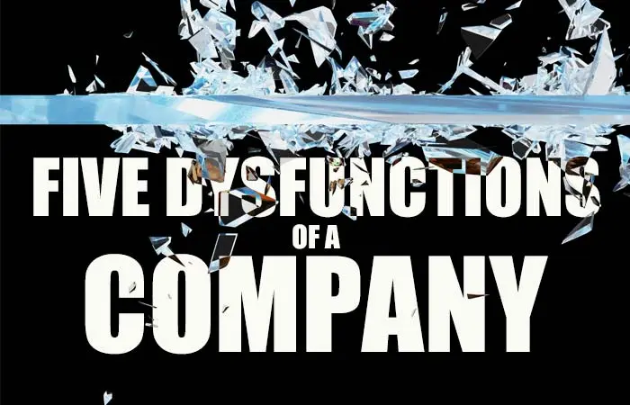 five dysfunctions of a company